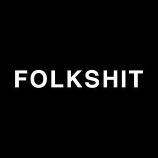 folkshitt